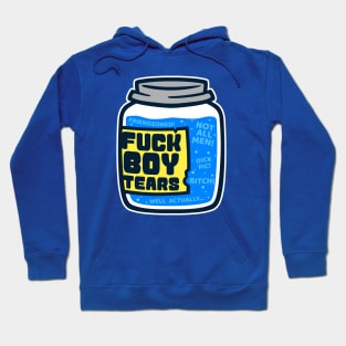 Fuck Boy Tears Hoodie